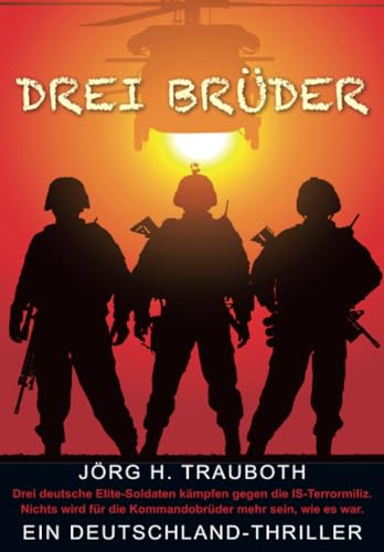 Drei Brüder: Ein Deutschland-Thriller von ratio books Verlag